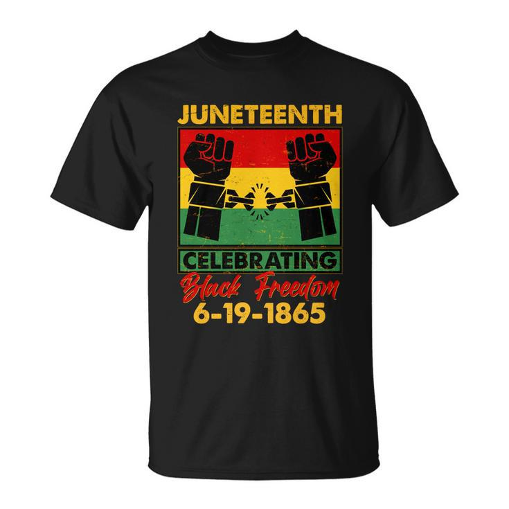 Juneteenth Celebrating Black Freedom 6-19-1865 Breaking The Chains Unisex T-Shirt