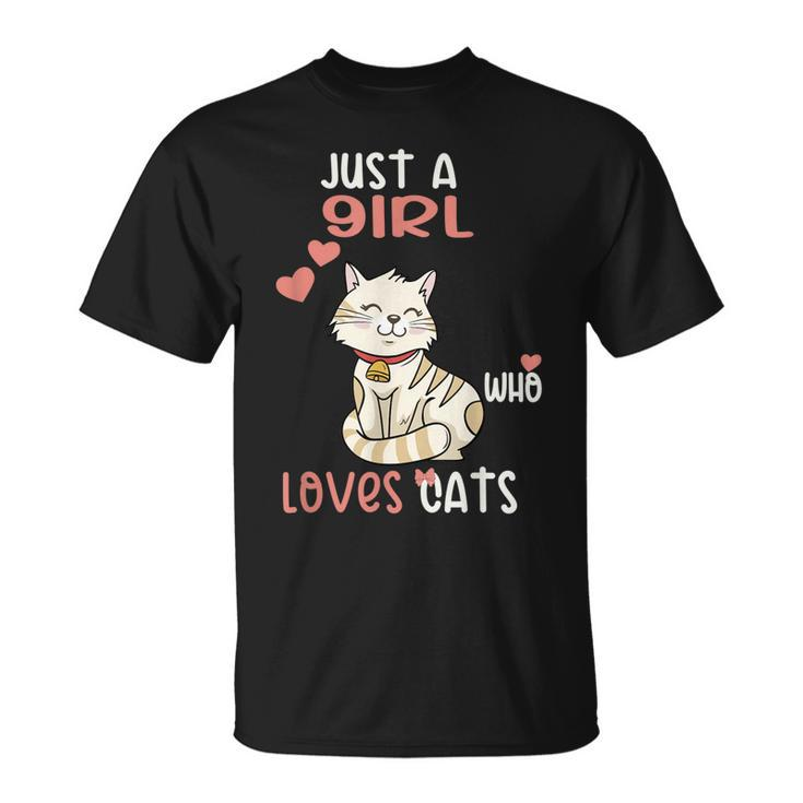 Just A Girl Who Loves Cats Cats N Girls T-shirt