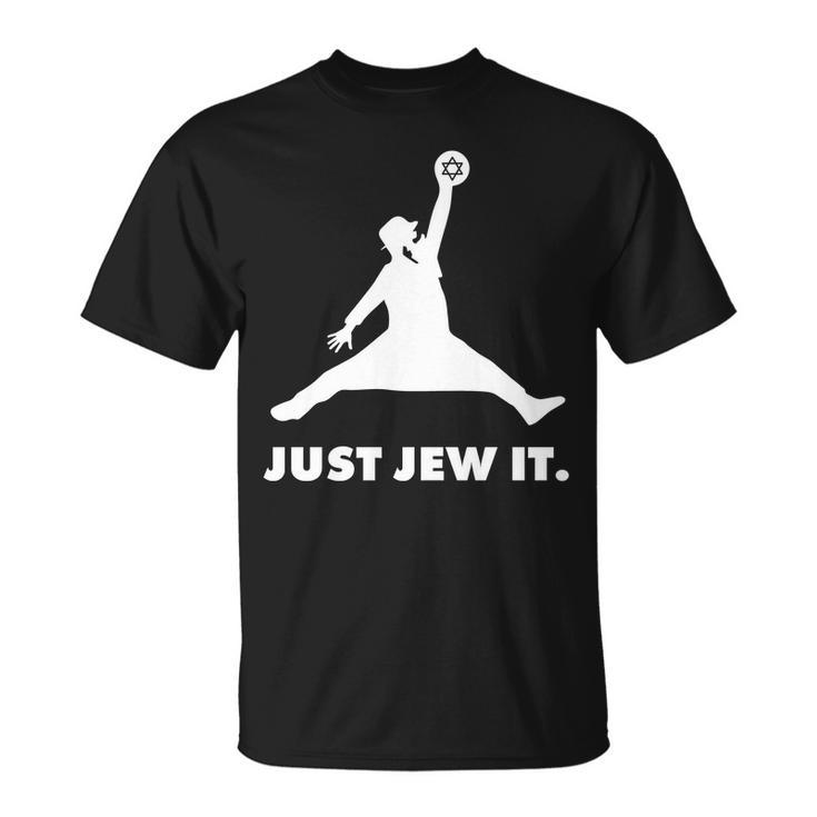 Just Jew It Tshirt Unisex T-Shirt