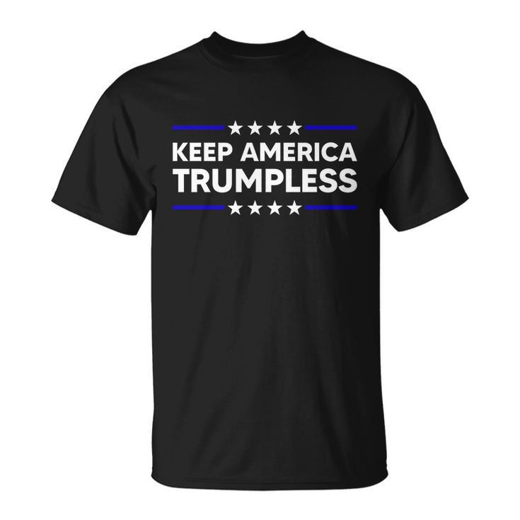 Keep America Trumpless Gift Keep America Trumpless Gift V3 Unisex T-Shirt