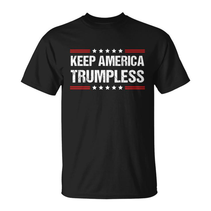 Keep America Trumpless Gift V6 Unisex T-Shirt