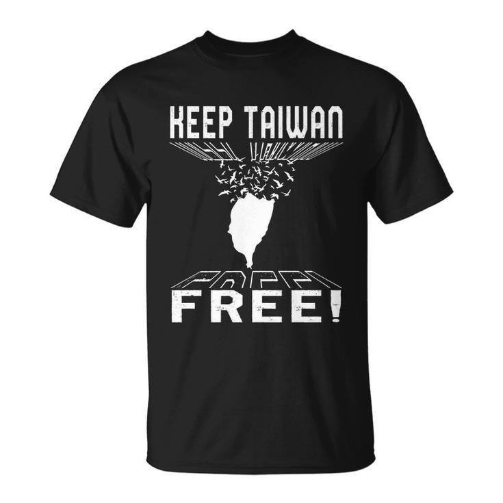 Keep Taiwan Free Flying Birds Support Chinese Taiwanese Peac T-Shirt