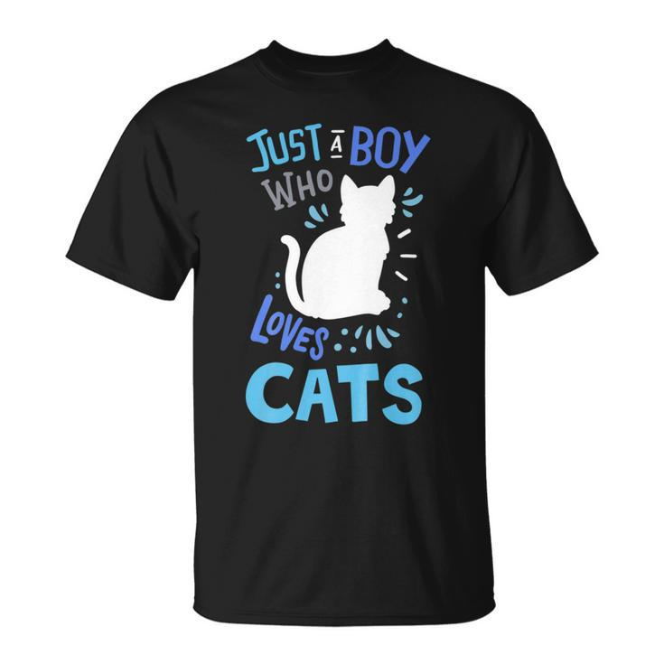 Kids Cat Just A Boy Who Loves Cats Gift For Cat Lovers   Unisex T-Shirt