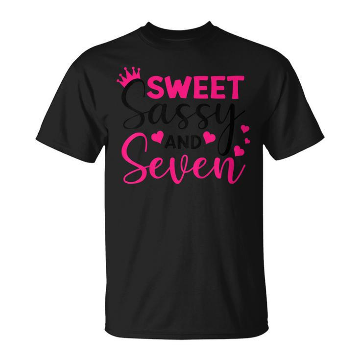 Kids Happy 7Th Birthday Sweet Sassy And Seven Girls 7 Years Old  V2 Unisex T-Shirt