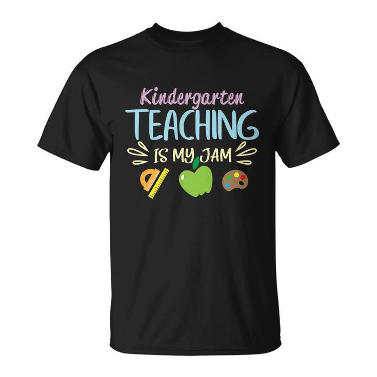 Kindergarten Teaching Is My Jam Funny School Student Teachers Graphics Plus Size Unisex T-Shirt