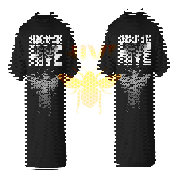 King Of The Hive Unisex T-Shirt