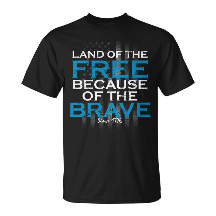Land Of The Free Because Of The Brave Usa Unisex T-Shirt
