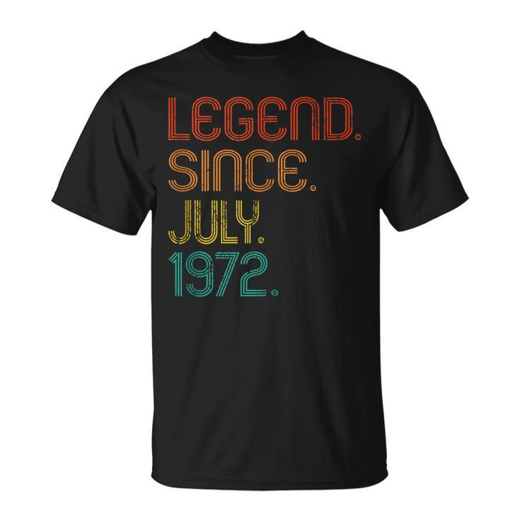 Legend Since July 1972 50Th Birthday 50 Years Old Vintage  Unisex T-Shirt