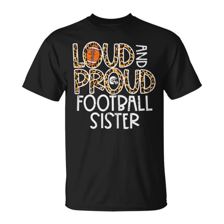 Leopard Loud & Proud American Football Sister T-shirt