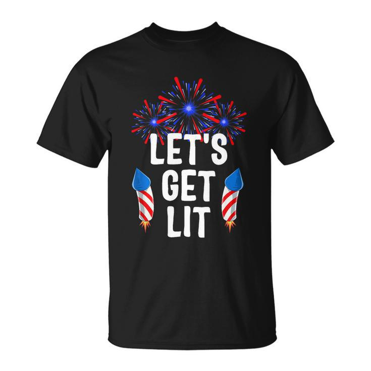 Lets Get Lit 4Th Of July With Fireworks Gift Unisex T-Shirt