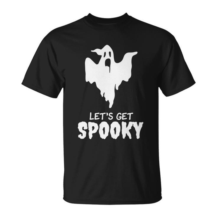 Lets Get Spooky Ghost Boo Halloween Quote Unisex T-Shirt