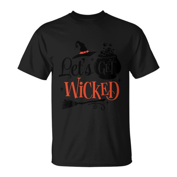 Lets Get Wicked Halloween Quote Unisex T-Shirt