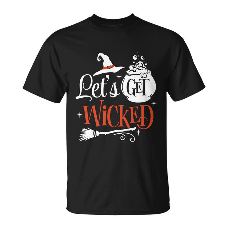 Lets Get Wicked Halloween Quote Unisex T-Shirt