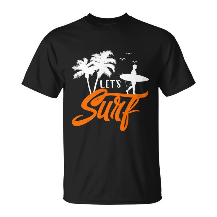 Lets Surf Sunset Summer Time Unisex T-Shirt