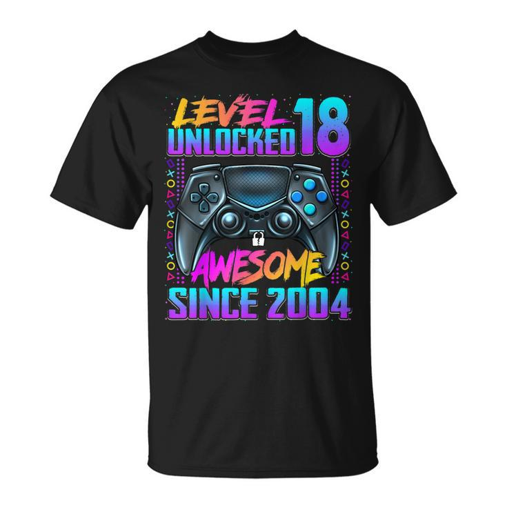 Level 18 Unlocked Awesome Since 2004 18Th Birthday Gaming  Unisex T-Shirt