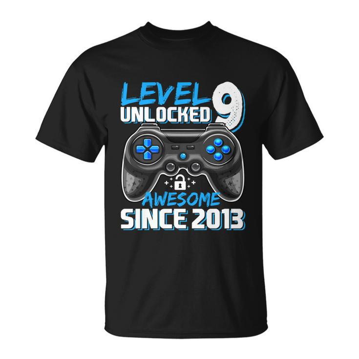 Level 9 Unlocked Awesome 2013 Video Game 9Th Birthday Gift Unisex T-Shirt