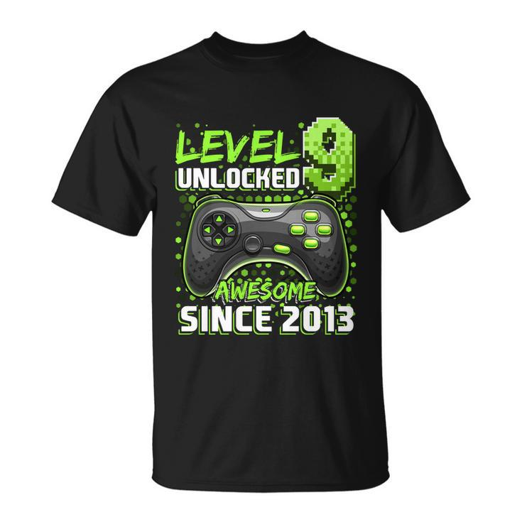 Level 9 Unlocked Awesome 2013 Video Game 9Th Birthday Gift V2 Unisex T-Shirt