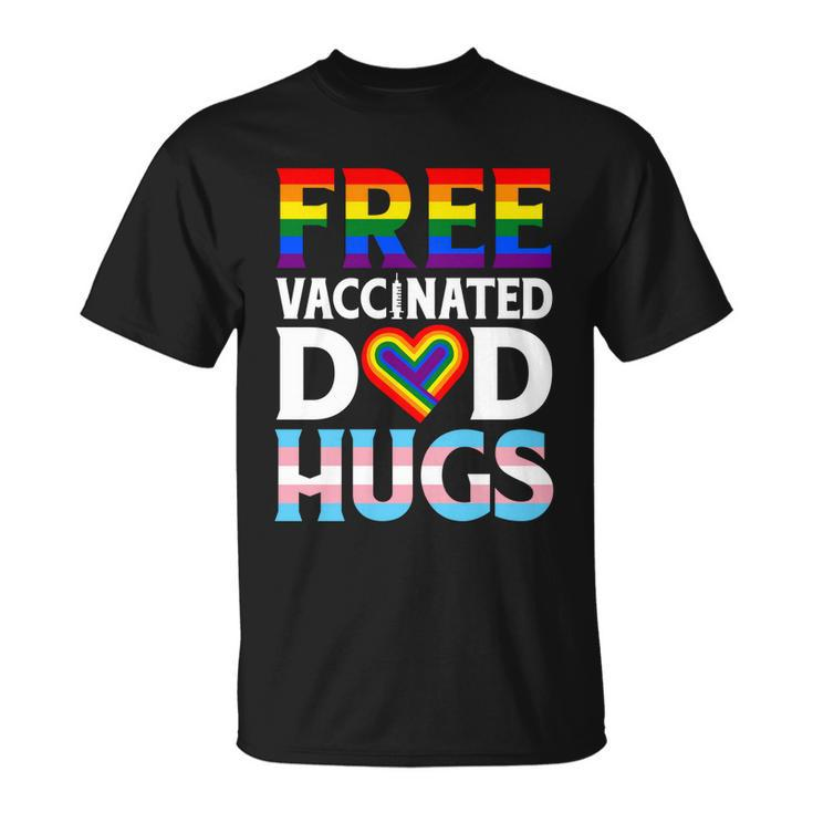 Lgbt Flag Proud Dad Free Dad Hugs Gay Lesbian Pride Rainbow Gift Unisex T-Shirt