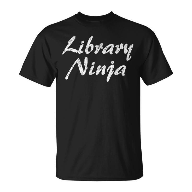 Library Library Ninja Book Lover T-shirt