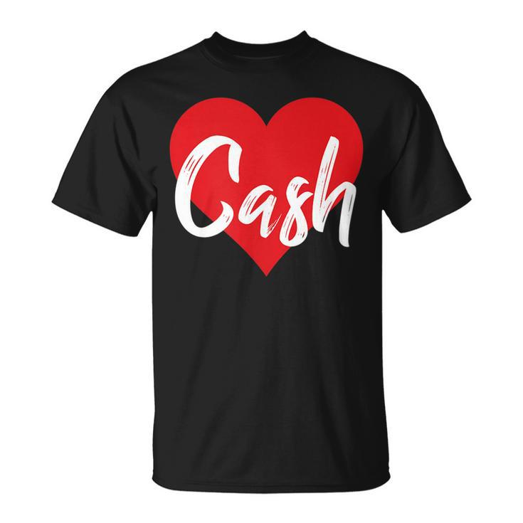 I Love Cash First Name I Heart Named T-shirt