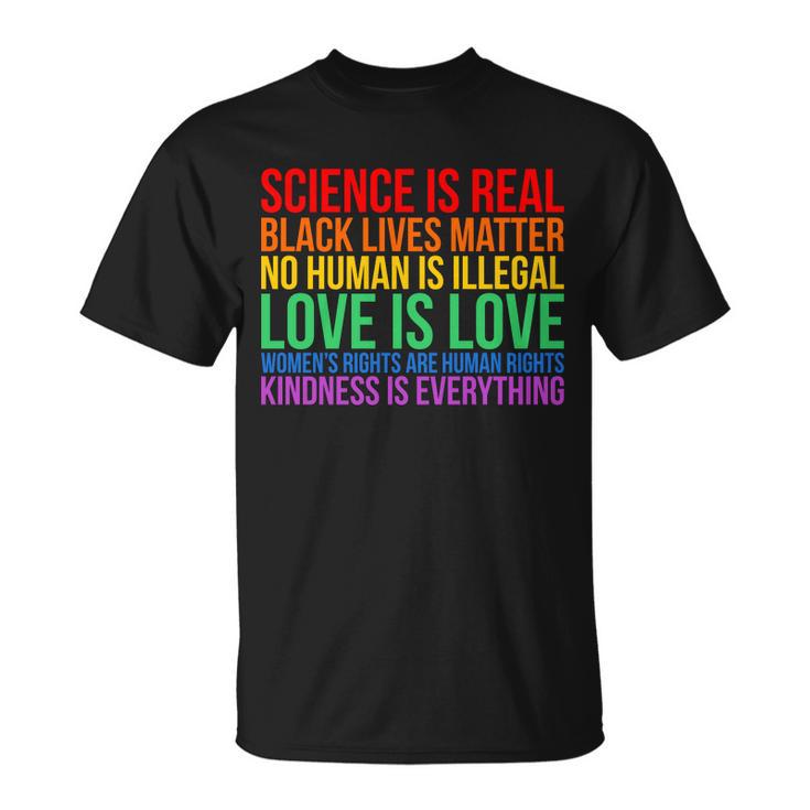 Love Kindness Science Black Lives Lgbt Equality Unisex T-Shirt