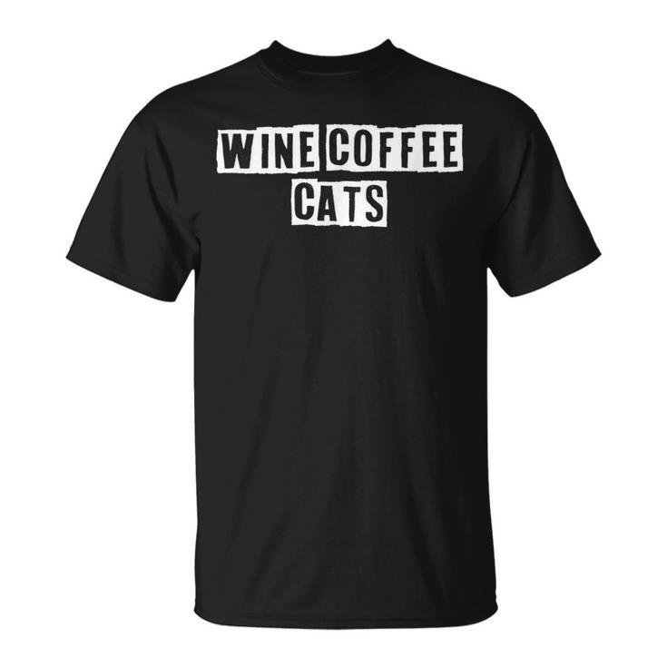 Lovely Cool Sarcastic Wine Coffee Cats T-shirt