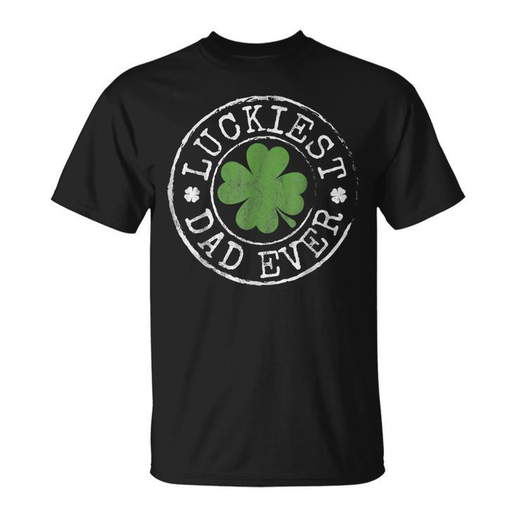 Luckiest Dad Ever Shamrocks Lucky Father St Patricks Day T-shirt