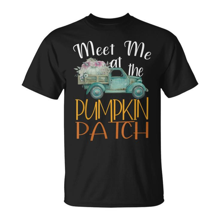Meet Me At The Pumpkin Patch Autumn Season Pumpkin Lover T-shirt