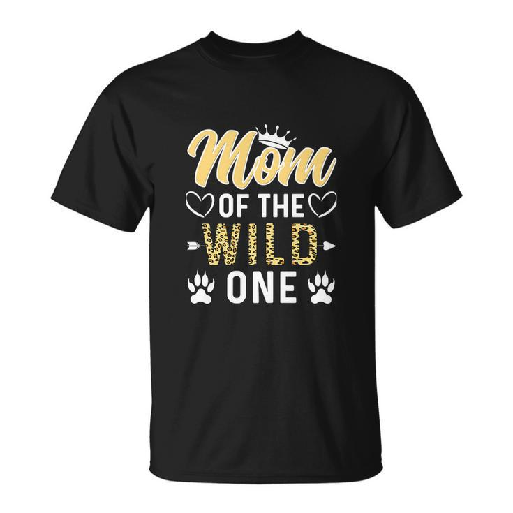 Mom Of The Wild One Funny 1St Birthday Unisex T-Shirt