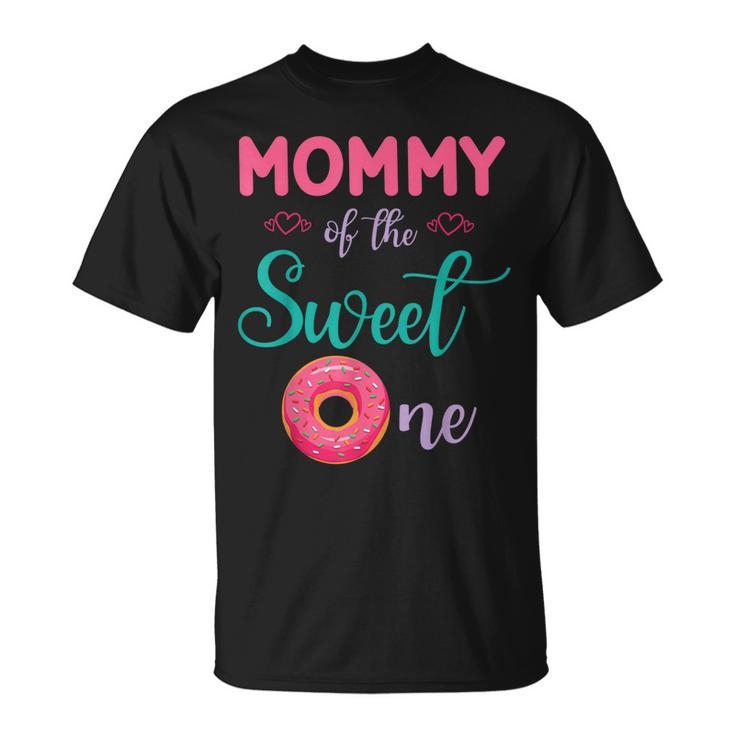 Mommy Of The Sweet One Donut Cake Happy To Me You Mother T-shirt