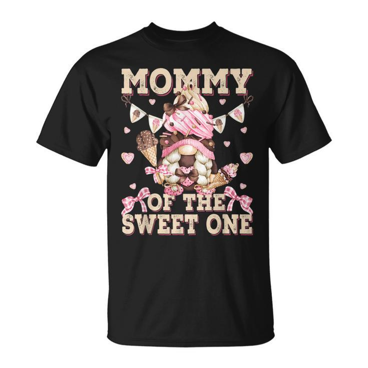 Mommy Of The Sweet One Ice Cream First Birthday Gnome Mom T-shirt