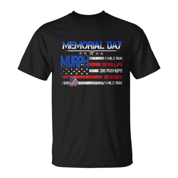 Murph 2022 Memorial Day Shirt Patriotic Day Tee Tshirt Unisex T-Shirt