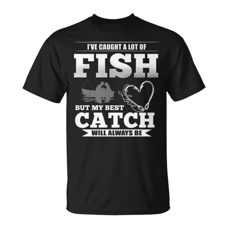 My Best Catch Custom Unisex T-Shirt