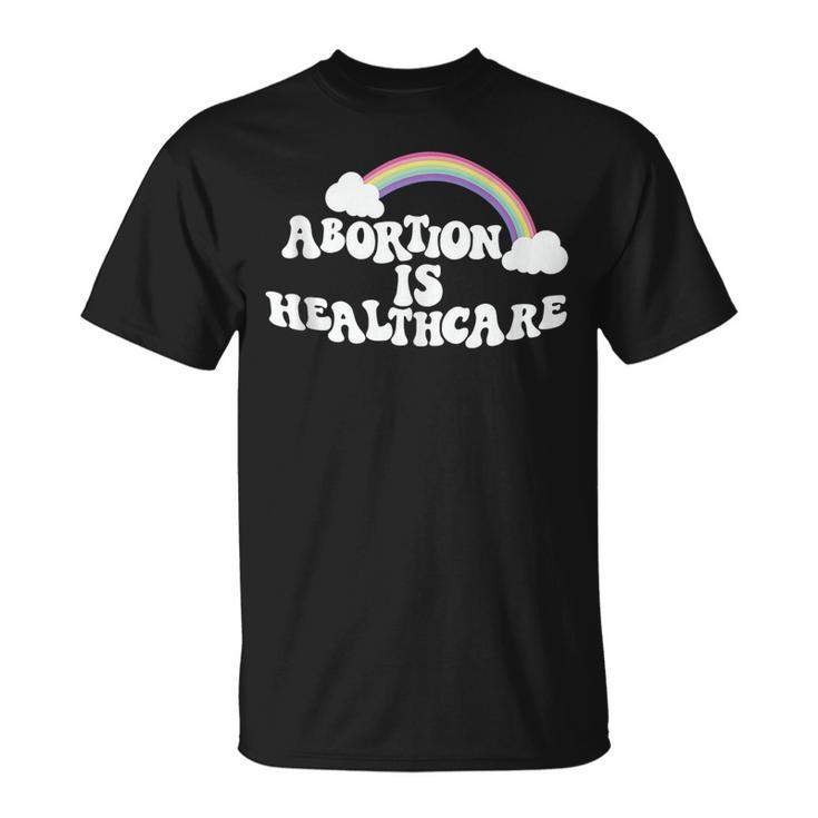 My Body My Choice - Pro Choice Abortion Is Healthcare Unisex T-Shirt
