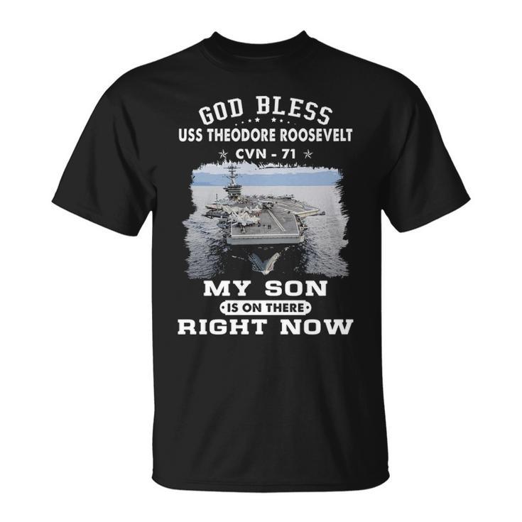 My Son Is On Uss Theodore Roosevelt Cvn  Unisex T-Shirt