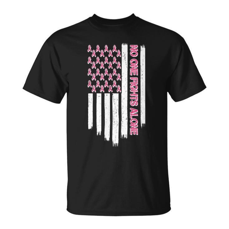 No One Fights Alone Breast Cancer Awareness American Pink Ribbons Flag Unisex T-Shirt