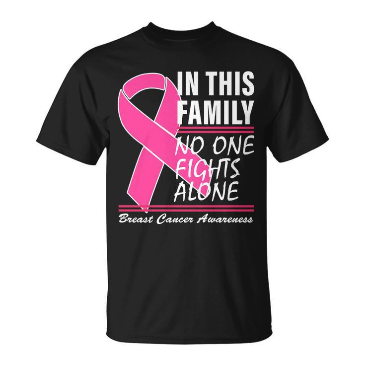 No One Fights Alone Breast Cancer Awareness Ribbon Tshirt Unisex T-Shirt