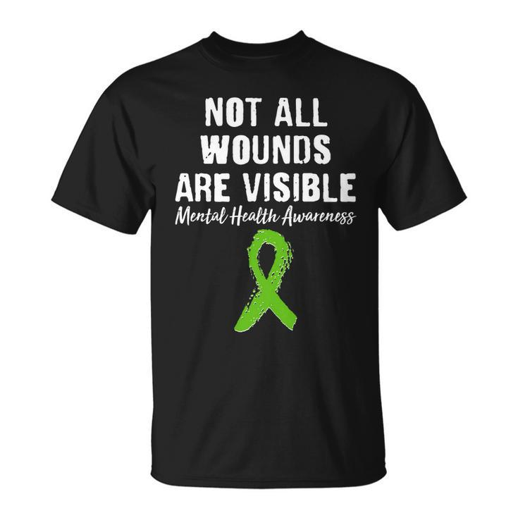 Not All Wounds Are Visible Mental Health Awareness Tshirt Unisex T-Shirt