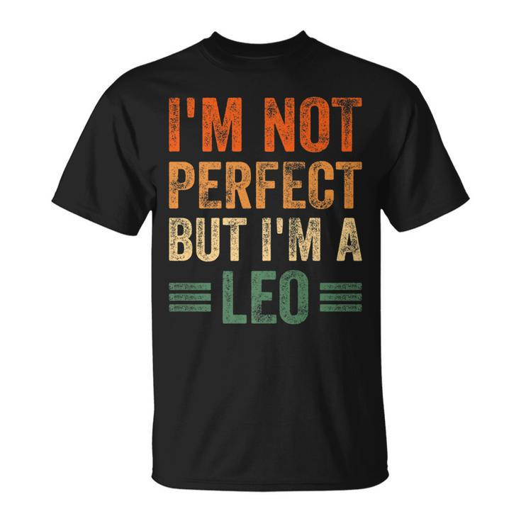 Im Not Perfect But Im A Leo Horoscope Zodiac Sign T-shirt