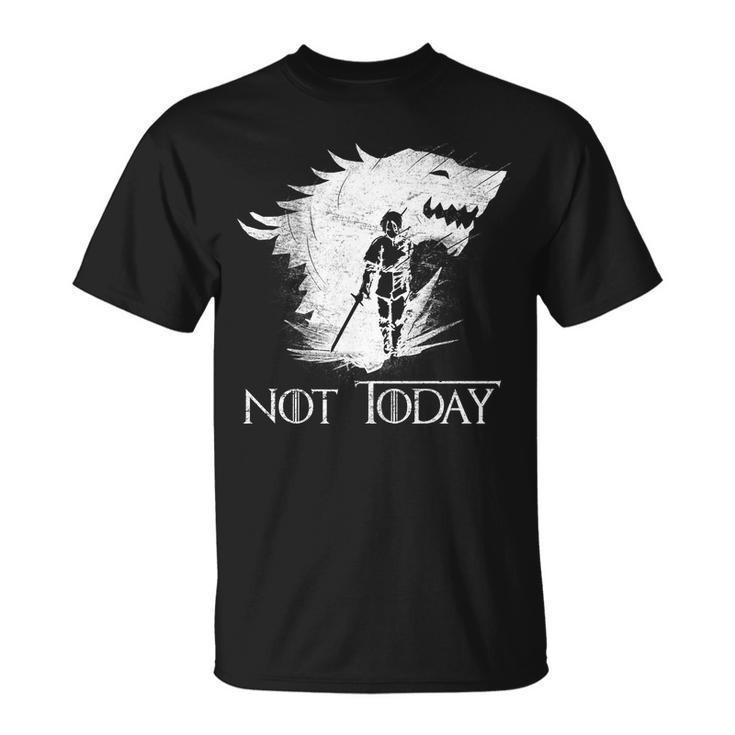 Not Today Arya Wolf Tshirt Unisex T-Shirt