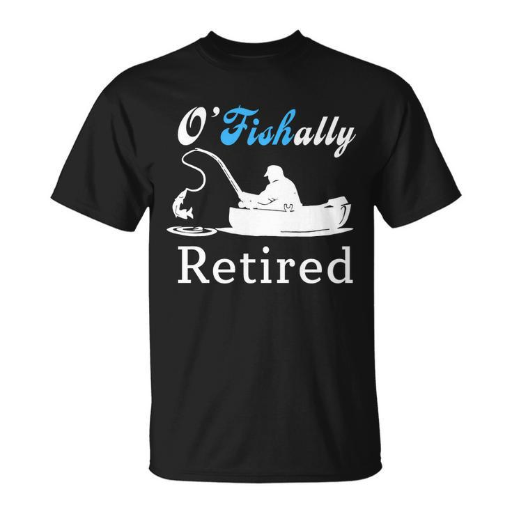Ofishally Retired Funny Fisherman Retirement Unisex T-Shirt
