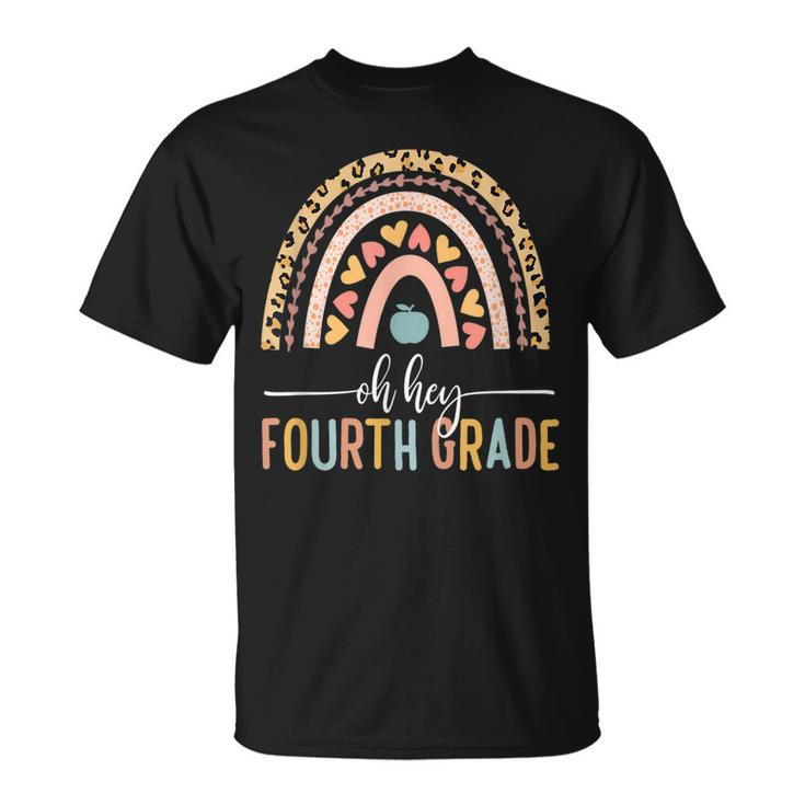 Oh Hey Fourth Grade Leopard Rainbow 4Th Grade Teacher  Unisex T-Shirt
