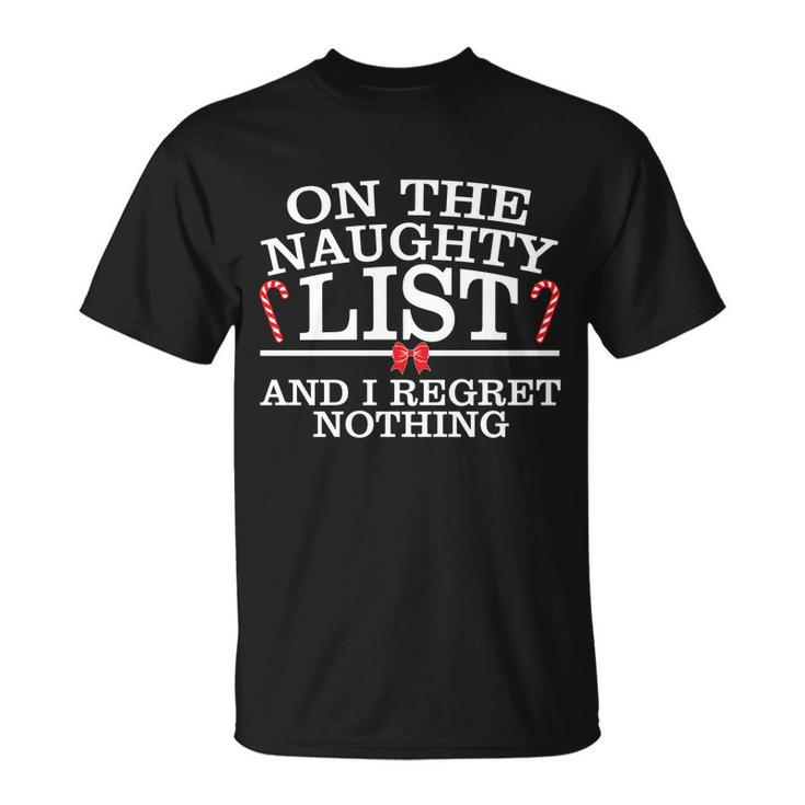 On The Naughty List Funny Christmas Unisex T-Shirt