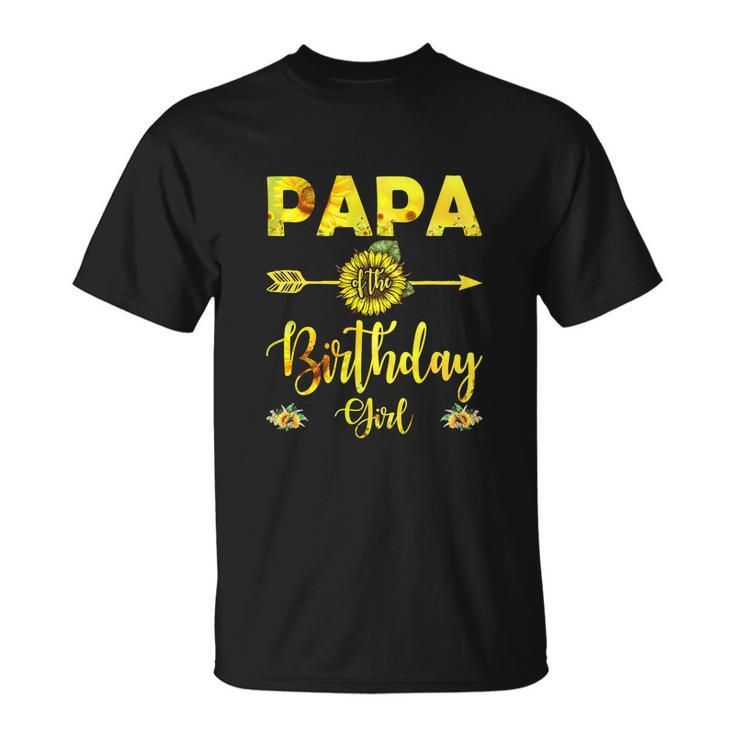 Papa Of The Birthday Girl Funny Dad Sunflower Unisex T-Shirt