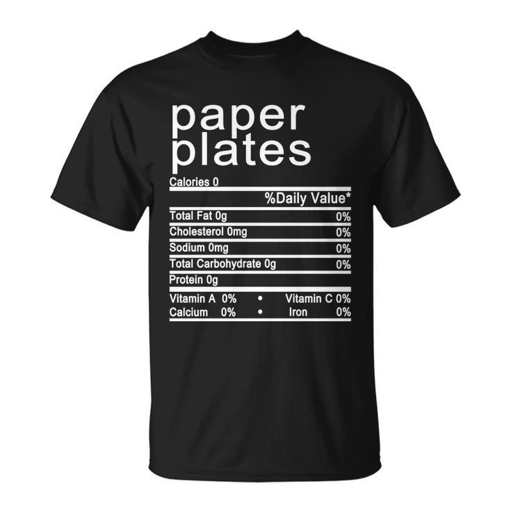 Paper Plates Nutrition Facts Label Unisex T-Shirt