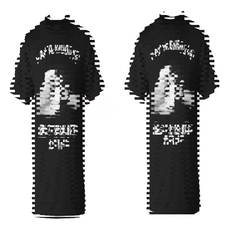 Pappy & Granddaughter - Best Friends Unisex T-Shirt