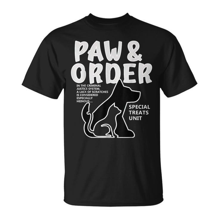 Paw And Order Special Feline Unit Pets Training Dog And Cat  Unisex T-Shirt