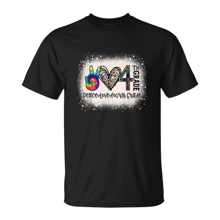 Peace Love 4Th Grade Funny Back To School Bleached Unisex T-Shirt