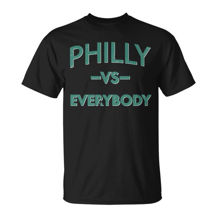 Philly Vs Everybody Tshirt Unisex T-Shirt