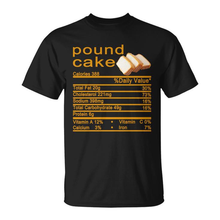 Pound Cake Nutrition Facts Label Unisex T-Shirt